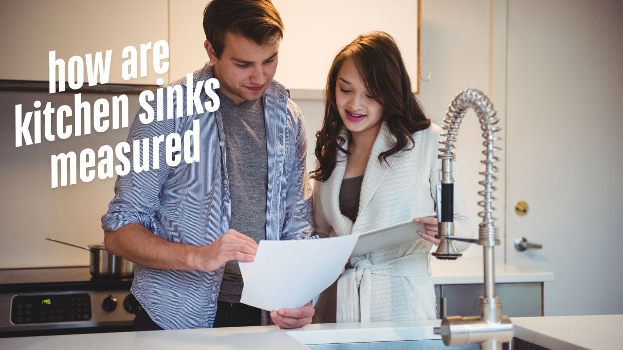 how are kitchen sinks measured​