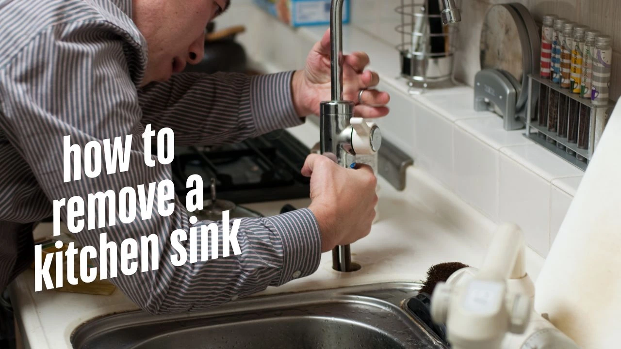 how to remove a kitchen sink​